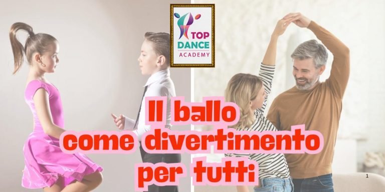 Il Ballo come divertimento per tutti