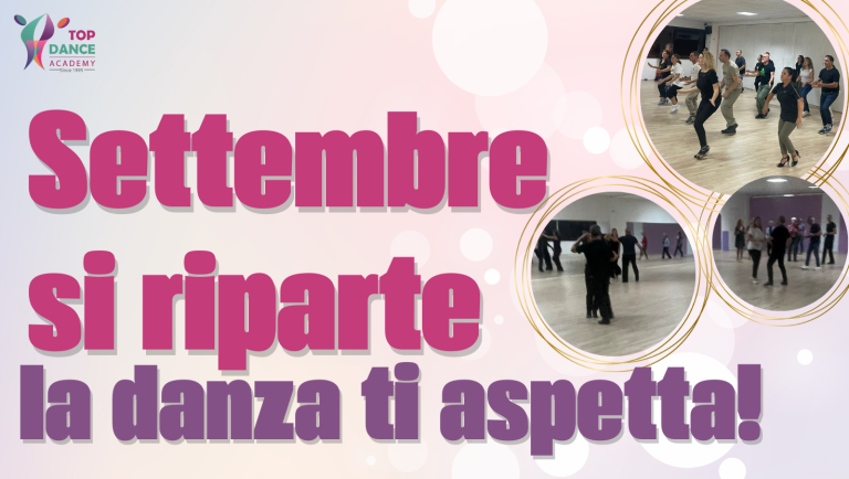 Settembre si riparte: la danza ti aspetta!