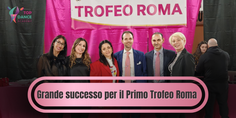 Grande Successo per il Primo Trofeo Roma: una Giornata di Danza e Passione a Passo Corese