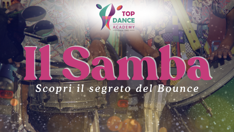 Samba: energia, ritmo e controllo del corpo e il segreto del Bounce